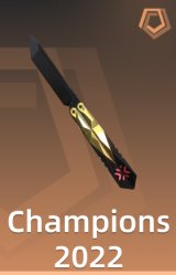 Champions 2022 蝴蝶刀